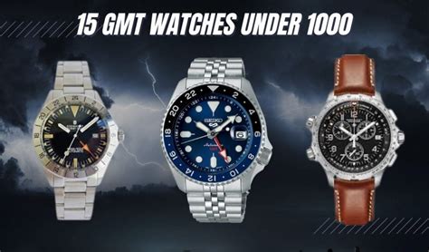 best cheap gmt watches under 1000.